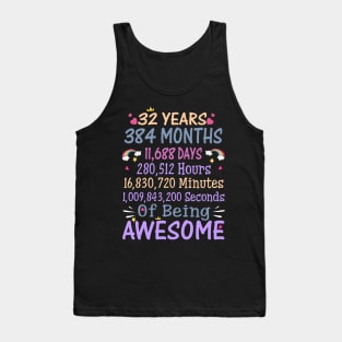 Birthday Gift 32 Years Old Being Awesome Tank Top